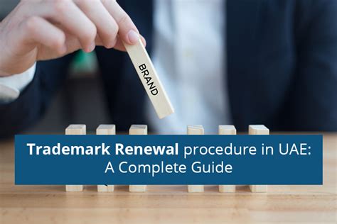 Trademark Renewal Procedure In Uae A Complete Guide