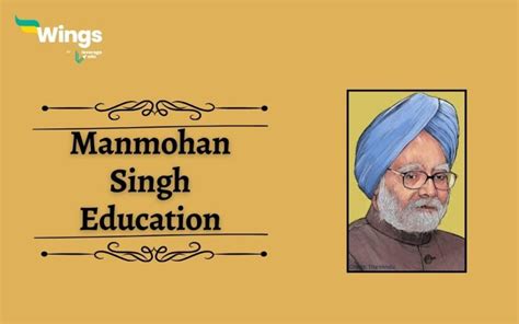 Manmohan Singh Education Qualifications and Biography