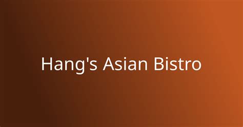 Best Chinese In Stafford Springs Ct Hangs Asian Bistro Order Online