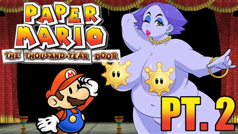 Paper Mario The Thousand Year Door Pt 2 Youtube