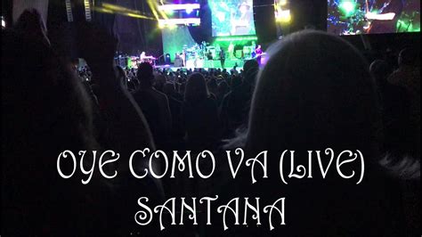 Oye Como Va Live At The Saratoga Performing Arts Center Santana Youtube