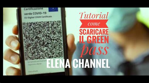 Tutorial Come Scaricare Il Green Pass Youtube