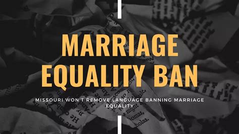 Missouri Wont Remove Language Banning Marriage Equality Blog