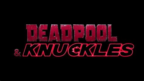 Deadpool And Knuckles Youtube