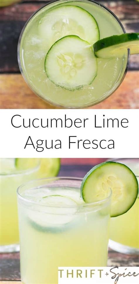 Easy Cucumber Lime Agua Fresca Recipe Thrift And Spice