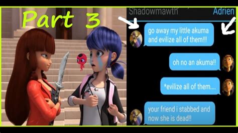 Lila Kills Marinette😭 Ladybug Dies Part 3 Adrienette Texting Story