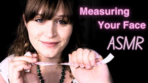 Measuring And Examining Your Face ASMR Role Play Unintelligible