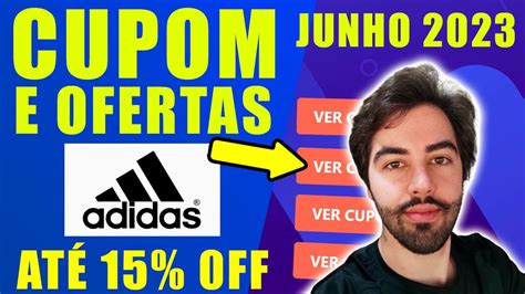 CUPOM DE DESCONTO ADIDAS JUNHO 2023 CUPOM ADIDAS DESCONTOS E OFERTAS