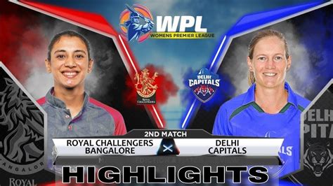 DCw Vs RCBw Full Highlights Full Thriller Match YouTube