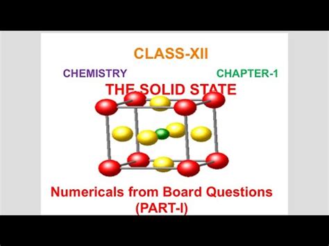 Numericals From Solid State Part I Class Xii Chemistry