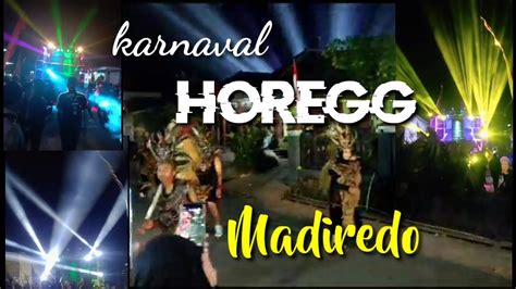 Karnaval Horeg Madiredo Youtube