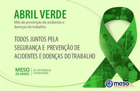 Abril Verde Todos Juntos Pela Seguran A Meso