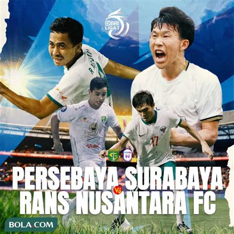 Duel Ahli Taktik Dan Strategi Persebaya Vs RANS Nusantara FC Di BRI