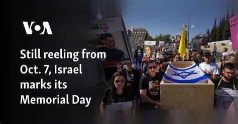 Still reeling from Oct. 7, Israel marks its Memorial Day