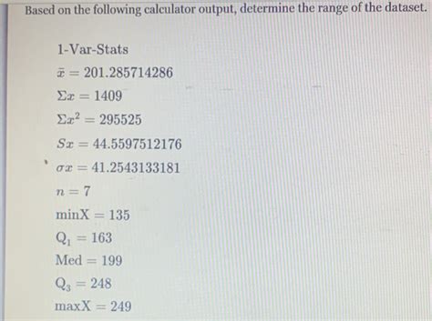 Solved Based On The Following Calculator Output Determine The Range