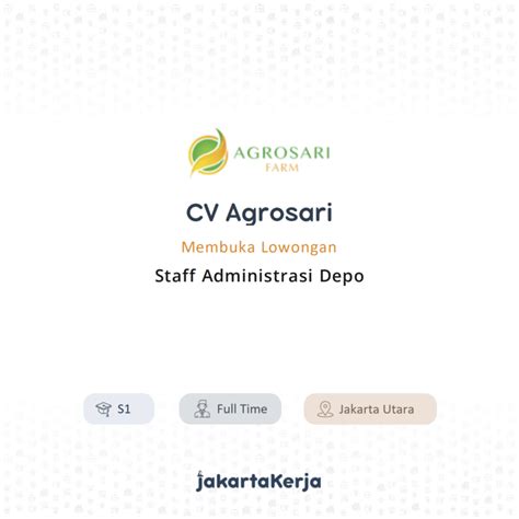 Lowongan Kerja Staff Administrasi Depo Di CV Agrosari JakartaKerja