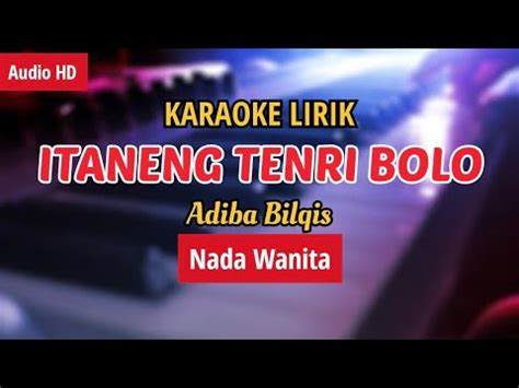 Karaoke Itaneng Tenri Bolo Iyapa Makanja Ampemu Adiba Bilqis Nada