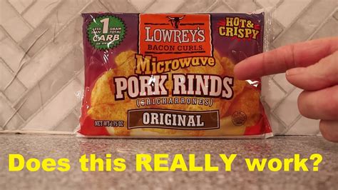 Lowreys Microwave Pork Rinds Hot And Crispy Really I Have To Try This