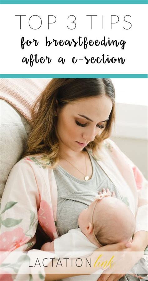 Top Tips For Breastfeeding After A C Section Breastfeeding Tips