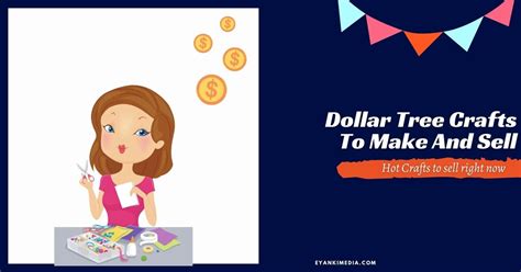 26 Best DIY Dollar Tree Crafts To Make And Sell In 2025