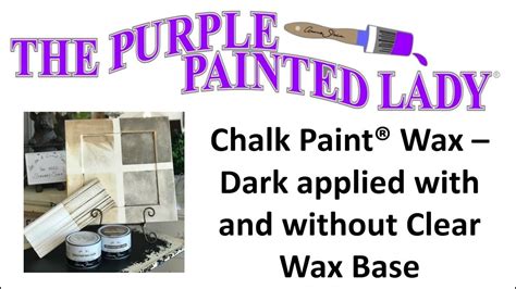 Annie Sloan’s Tinted Wax Over Chalk Paint®️ Youtube