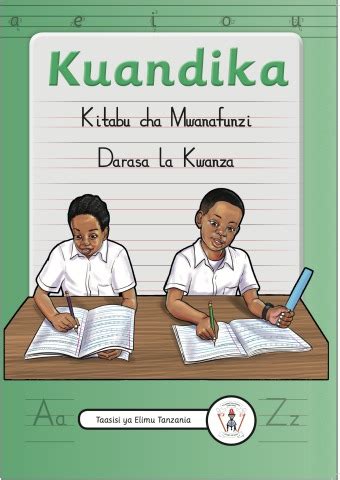 Kuandika Kitabu Cha Mwanafunzi Darasa La Kwanza Flipbook By Tie Admin