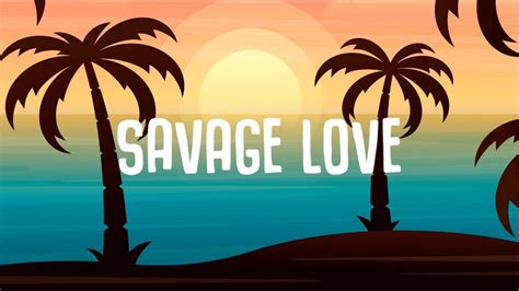 Jason Derulo Savage Love Lyrics With Jawsh 685 YouTube