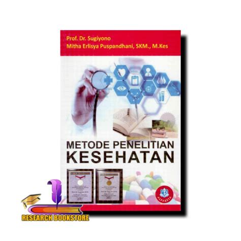 Jual Metode Penelitian Kesehatan Prof Dr Sugiyono Shopee Indonesia