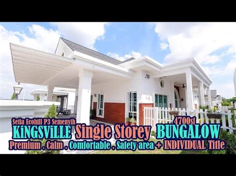 Kingsville Ecohill P Single Storey Bungalow Sf Setia Ecohill