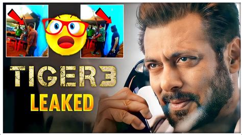 Tiger 3 Video Leaked Tiger 3 Latest Updates Tiger 3 Cameo Role