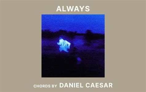 Always Chords By Daniel Caesar - Guitar Tuner - Guitar Tunio