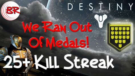 Iron Banner Supremacy We Ran Out Of Medals 25 Kill Streak Montages Youtube