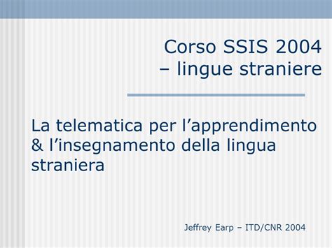 Corso Ssis Lingue Straniere La Telematica Per Lapprendimento