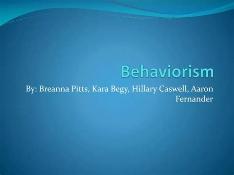 Ppt Behaviorism Powerpoint Presentation Free Download Id 2152777