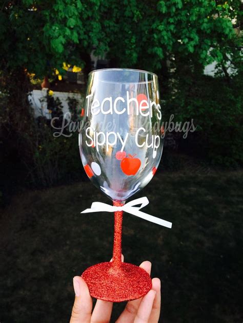 Teachers Sippy Cup Wine Glasses Teacher Wine Glasses Teacher Appreciation T Teacher End