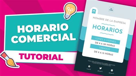 Guía para Crear un Cartel de Horario Comercial Efectivo Actualizado