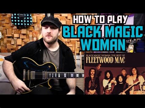 How To Play Black Magic Woman Peter Green Guitar Lesson Part