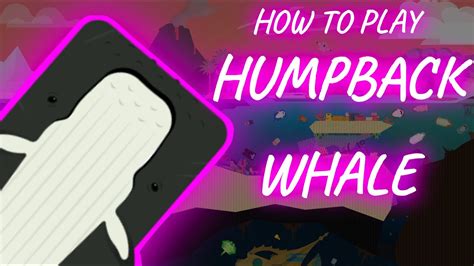 How To Play Humpback Whale Deeeep Io Humpback Whale Guide Deeeep Io