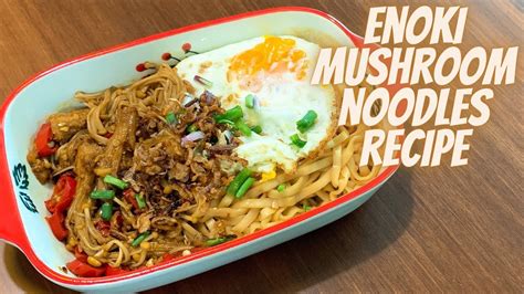 ENOKI MUSHROOM NOODLES RECIPE NOODLES WITH ENOKI MUSHROOMS EASY