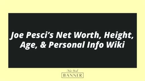 Joe Pesci S Net Worth Height Age Personal Info Wiki The New York