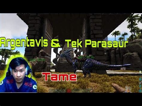 Ark Survival Evolved How To Tame Argentavis And Tek Parasaur Part