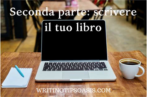 Come Scrivere Un Libro Una Guida Per Chi Comincia Writing Tips Oasis