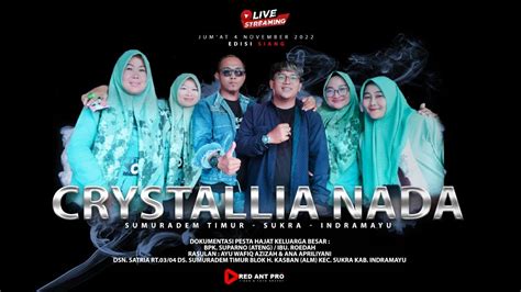 LIVE NGARAK CRYSTALLIA NADA EDISI SIANG SUMURADEM TIMUR SUKRA