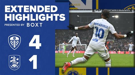 Extended Highlights Leeds United 4 1 Huddersfield Town Efl