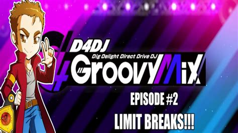 D Dj Groovy Mix Limit Breaking Dj Characters Youtube