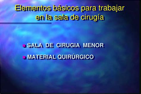 Ppt Elementos B Sicos Para Trabajar En La Sala De Cirug A Powerpoint