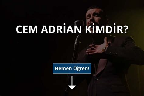 Cem Adrian Kimdir