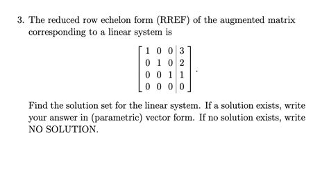 Solved The Reduced Row Echelon Form Rref Of The Augmented Chegg