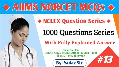 1000 Important Question NCLEX Based Important Question For AIIMS