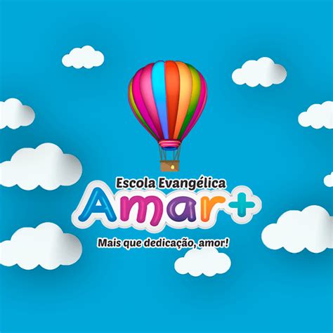Escola Evangelica Amar Mais - Escola Evangelica Amar Mais - Ensinando com Princípos Cristãos Ensino ...